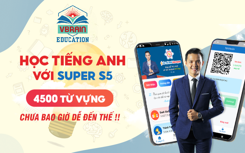 Học 4500 từ vựng tiếng Anh chưa bao giờ dễ đến thế với Super S5
