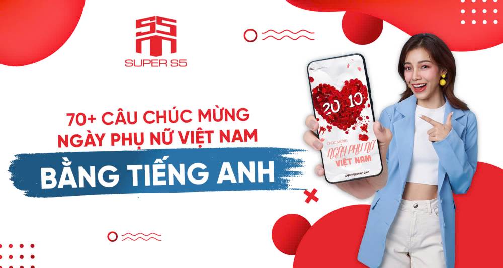 70+ CÂU CHÚC MỪNG NGÀY PHỤ NỮ VIỆT NAM BẰNG TIẾNG ANH